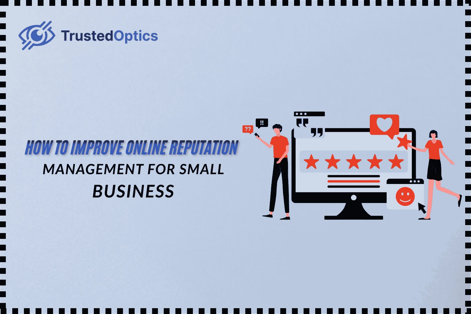 Online Reputation Management for Small Business