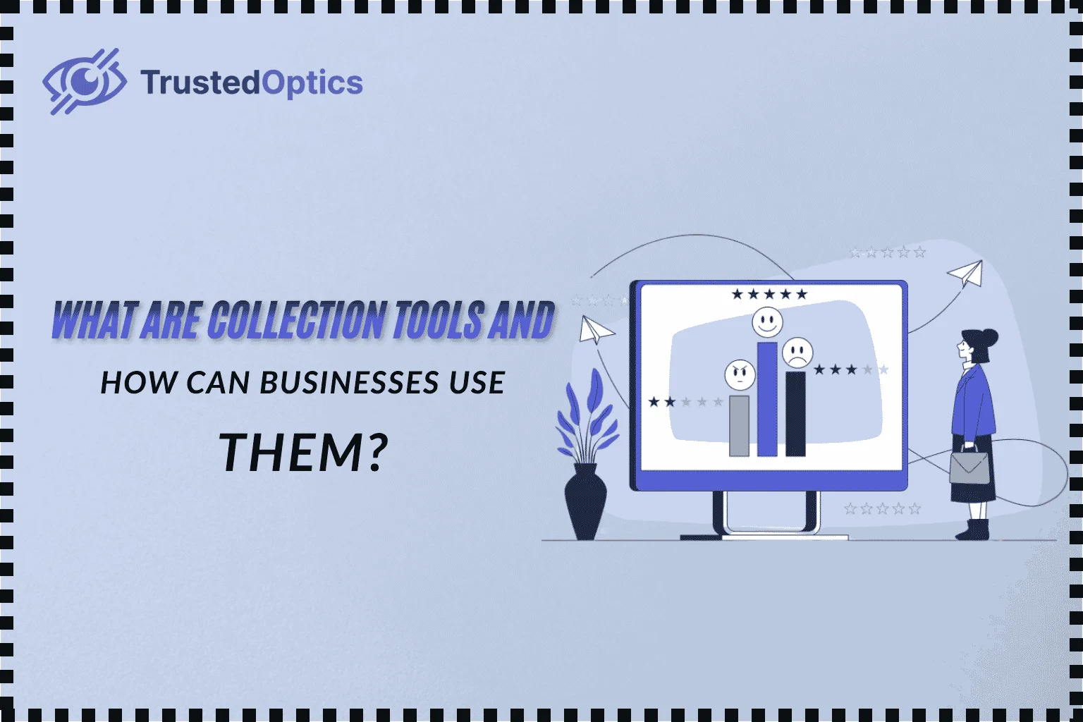 What Are Collection Tools