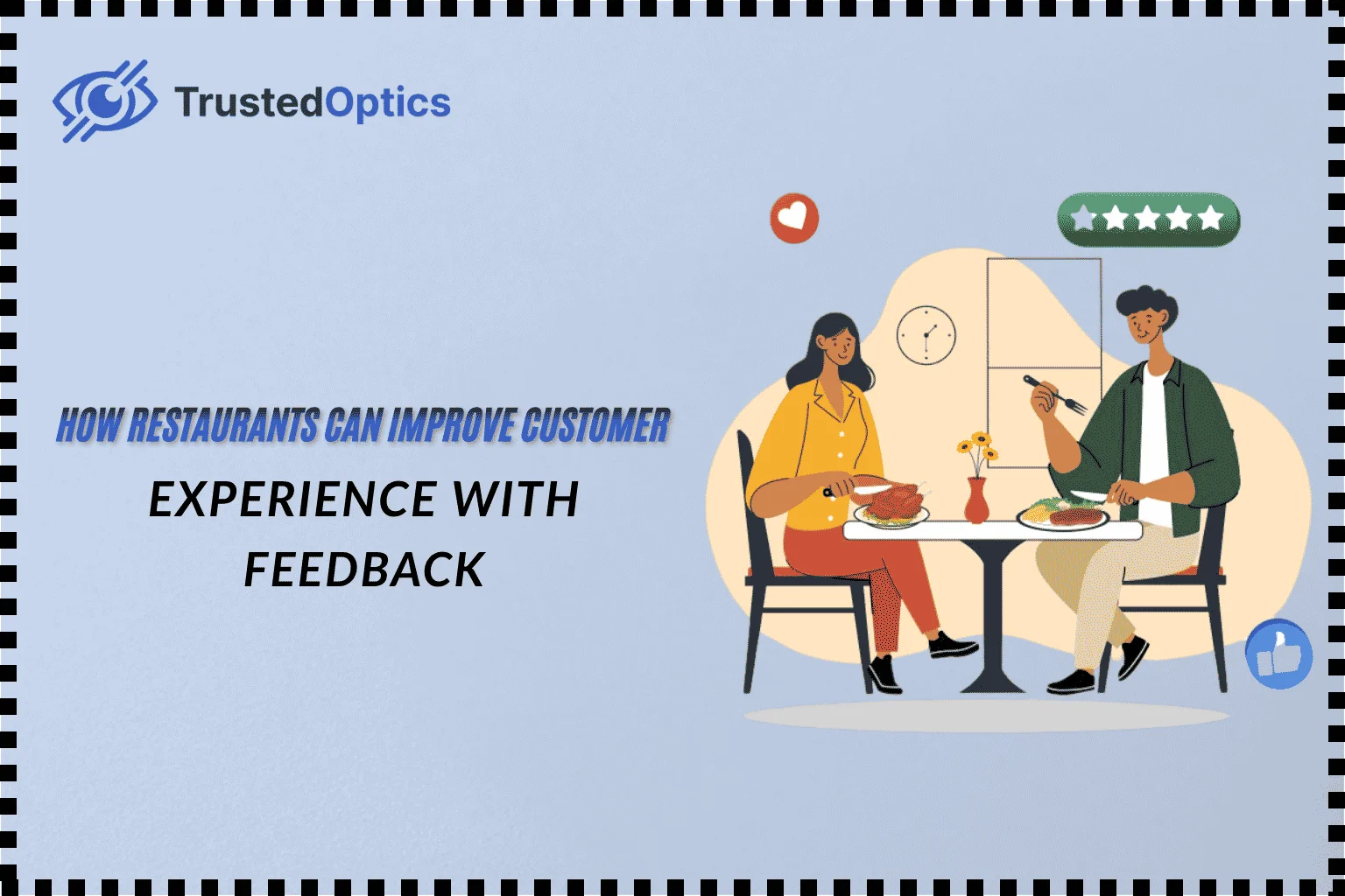 Customer feedback for restaurants