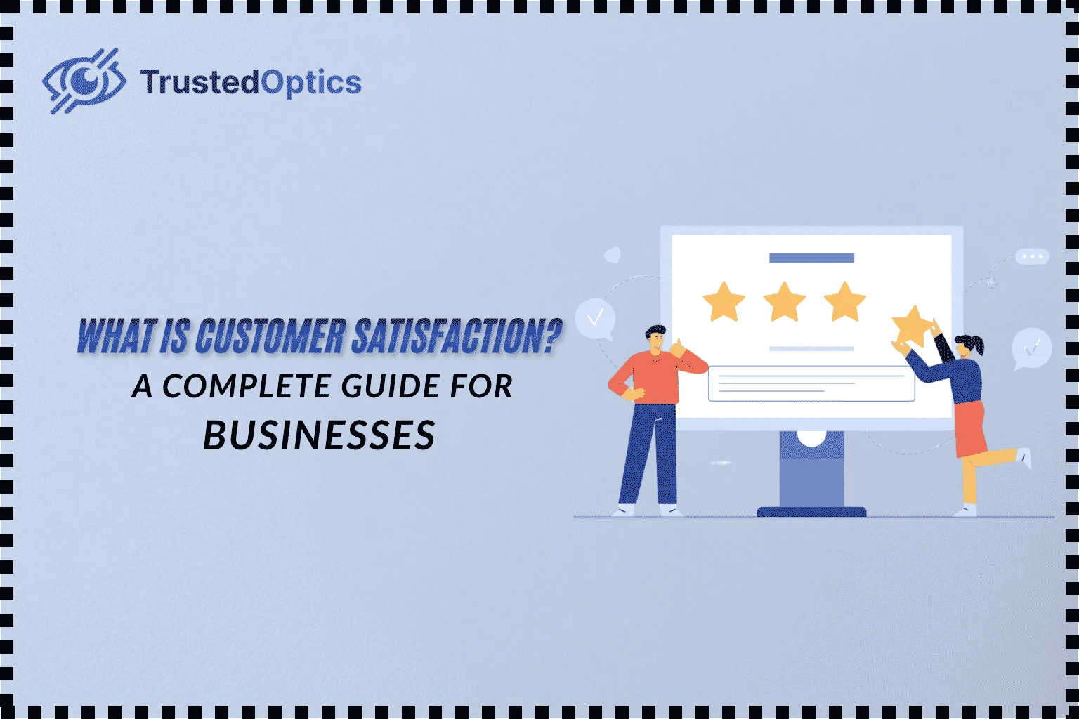 What Is Customer Satisfaction